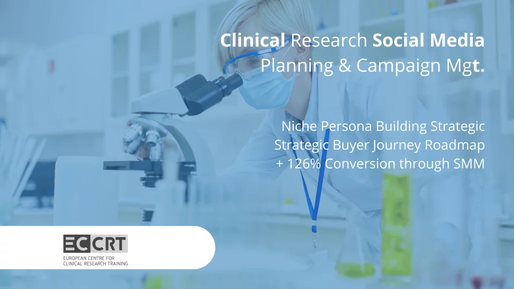 Clinical Research Social Media Planning & Campaign Mgt.